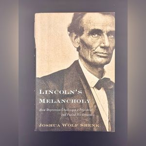 Lincoln’s Melancholy